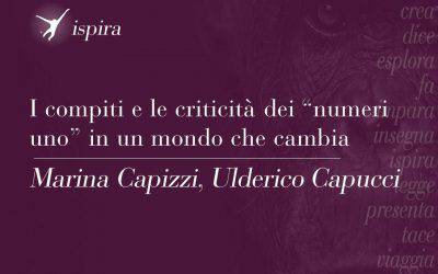 I compiti e le criticità dei “numeri uno” in un mondo che cambia