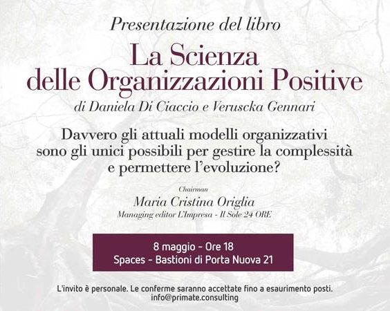 Presentazione del libro ‘La scienza delle Organizzazione Positive’