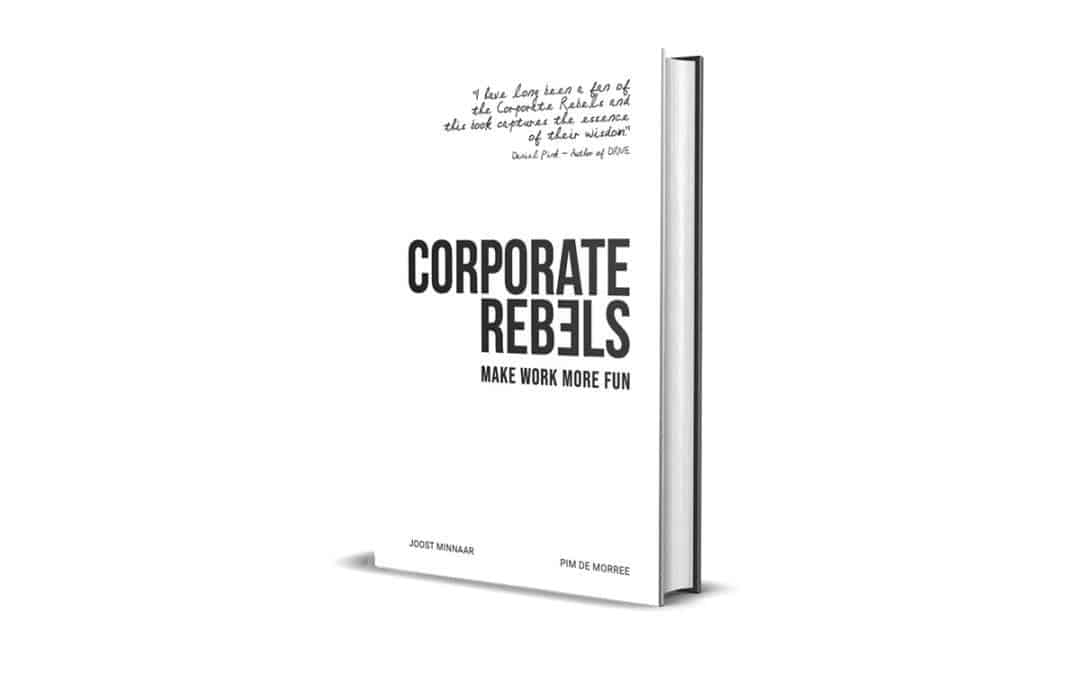 Corporate Rebels. Make work more fun