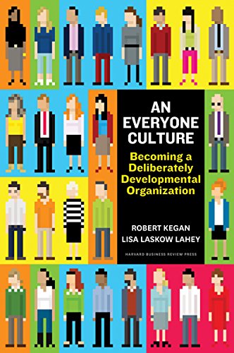 An everyone culture. Becoming a deliberately developmental organization