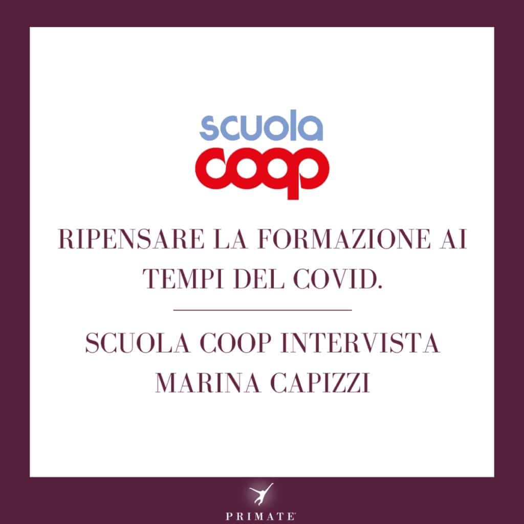 1/04/2020 – Scuola Coop intervista Marina Capizzi: Ripensare la formazione ai tempi del COVID