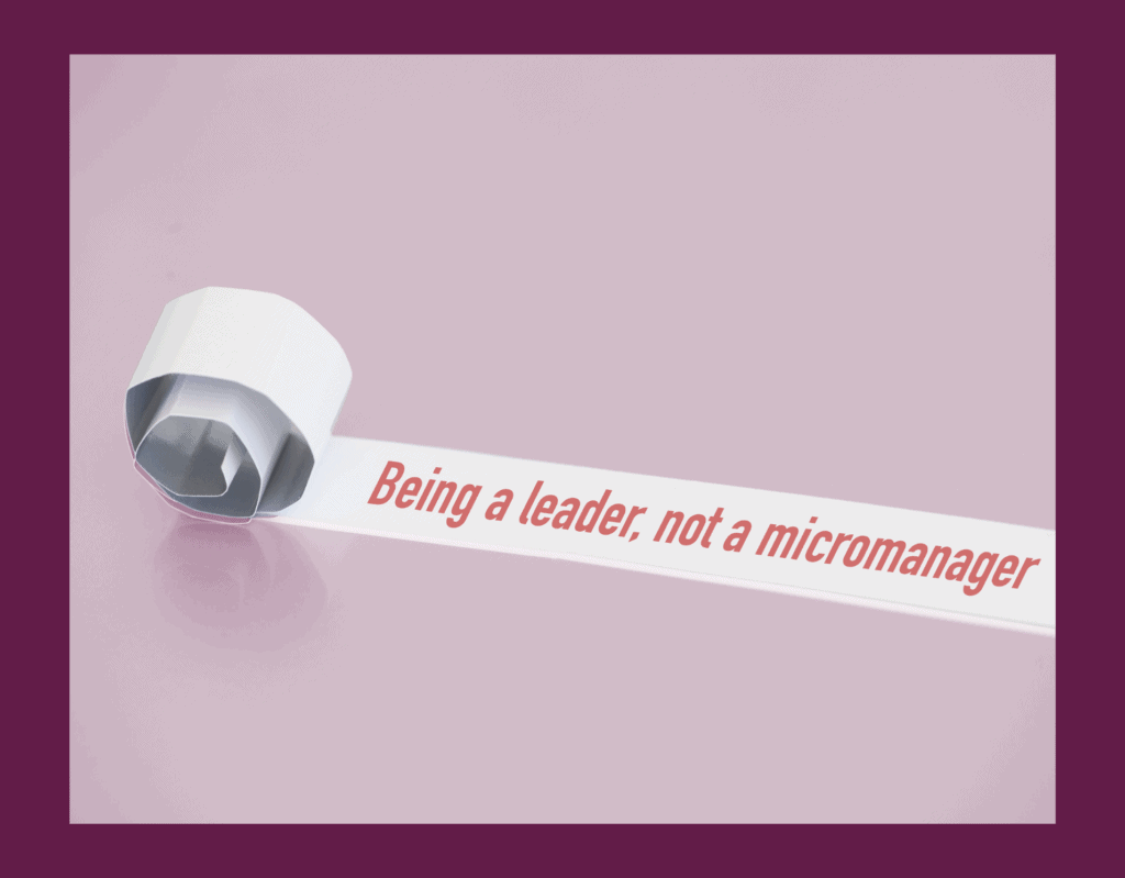 Come evitare la trappola del micromanagement