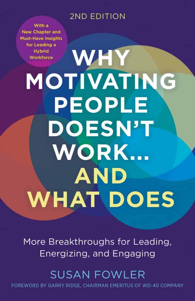 Why motivating people doesn’t work…and what does – Susan Fowler