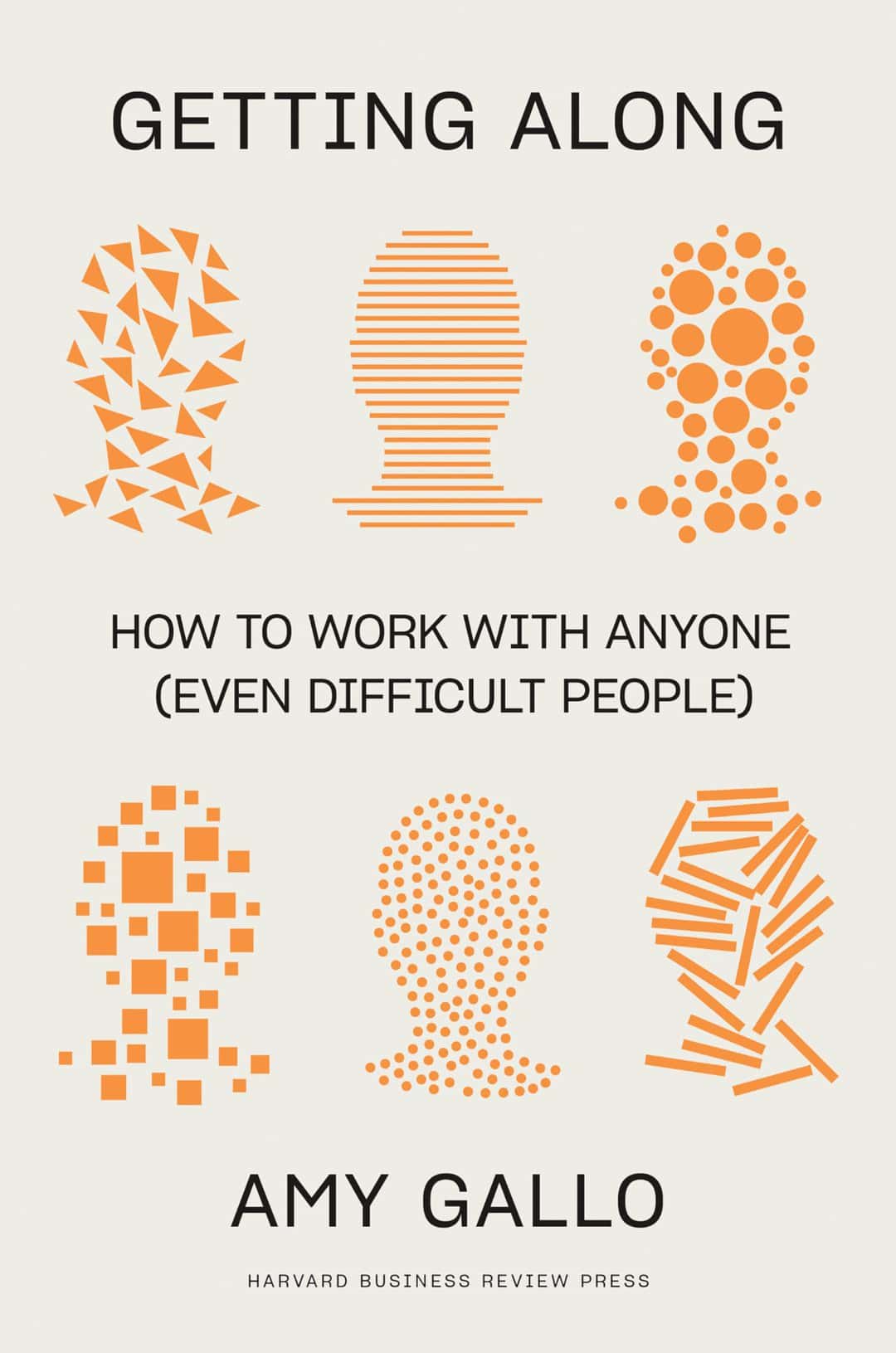 PRIMATE’s READING – Getting Along: How to Work With Anyone