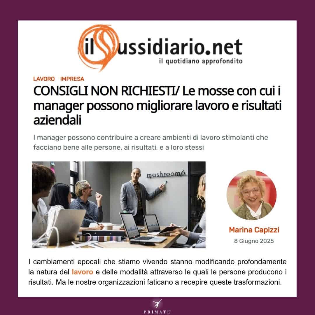 Marina Capizzi_Il Sussidiario_Le mosse con cui i manager possono migliorare lavoro e risultati aziendali_ PRIMATE Consulting