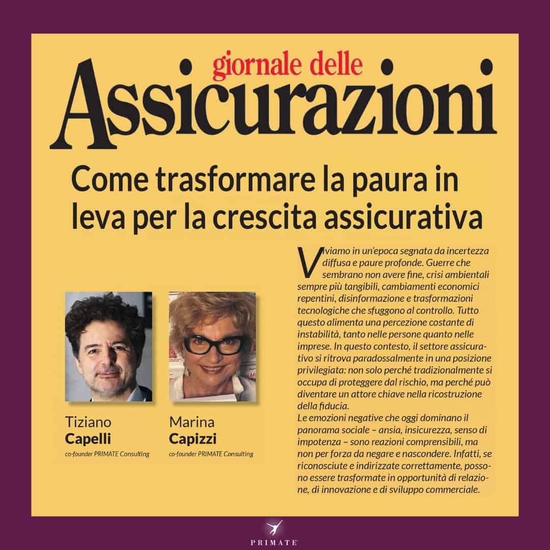 T. Capelli M. Capizzi – Giornale Delle Assicurazioni – N3 Maggio 2025 – Come trasformare la paura in leva per la crescita assicurativa