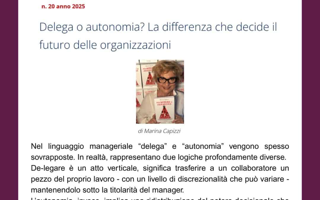 Delega o autonomia? La differenza che decide il futuro delle organizzazioni