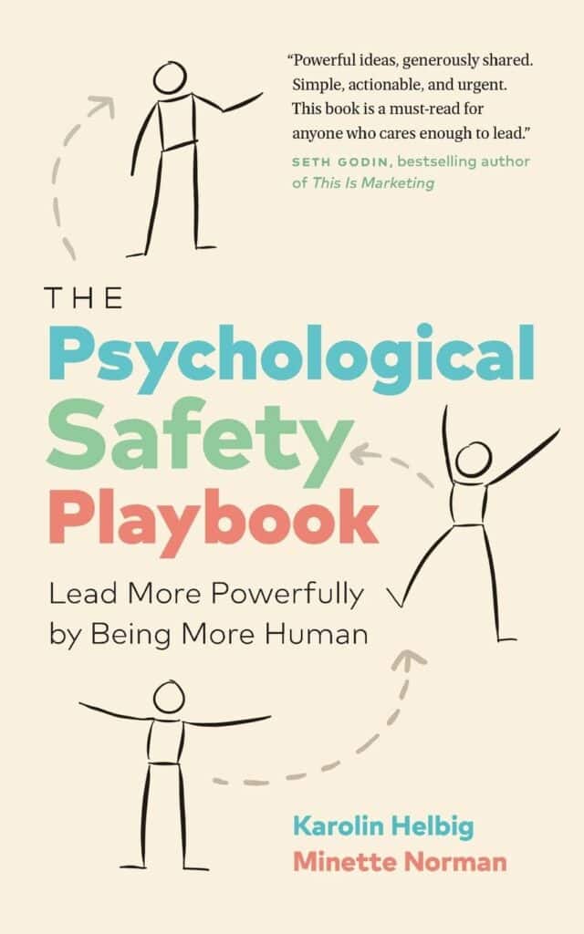 LE LETTURE DI PRIMATE – The Psychological Safety Playbook: Lead More Powerfully by Being More Human