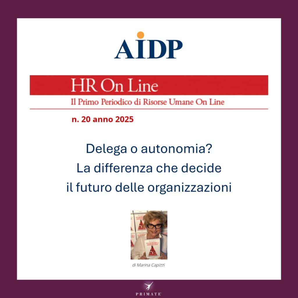 Delega o autonomia? La differenza che decide il futuro delle organizzazioni