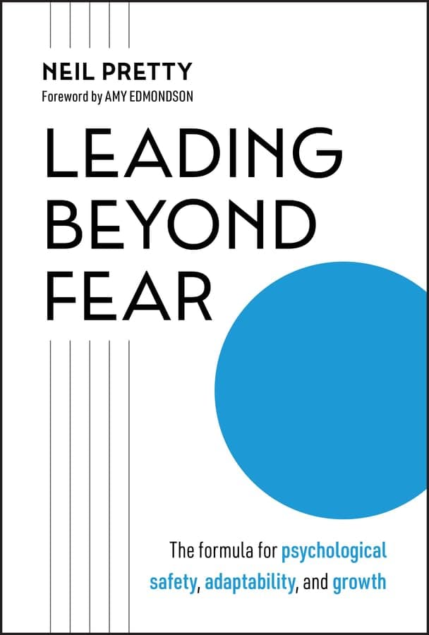 Leading Beyond Fear – Neil Pretty