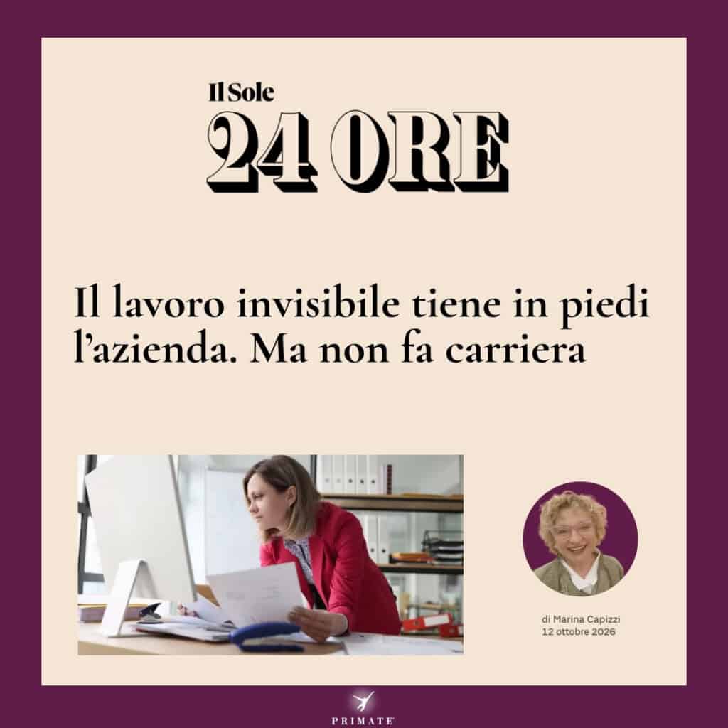 Il lavoro invisibile tiene in piedi l’azienda. Ma non fa carriera