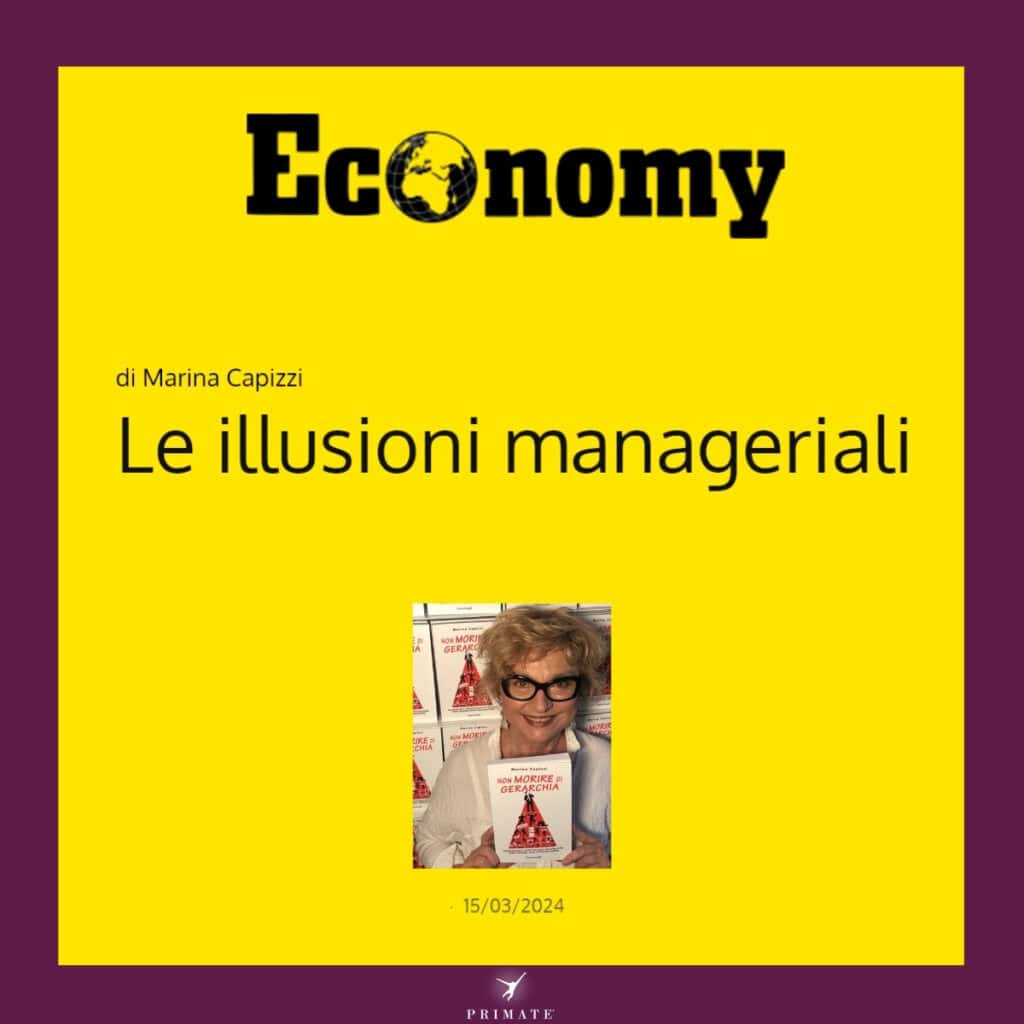 Le illusioni manageriali